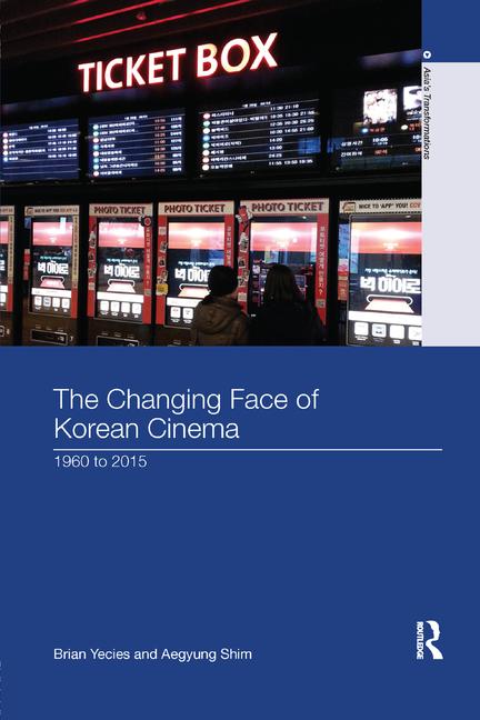 The Changing Face of Korean Cinema: 1960 to 2015