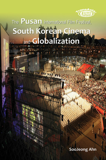 PIFF, South Korean Cinema and Globalization