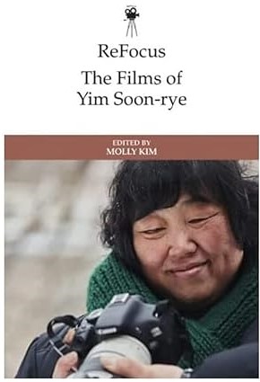 Refocus: The Films of Yim Soon-rye